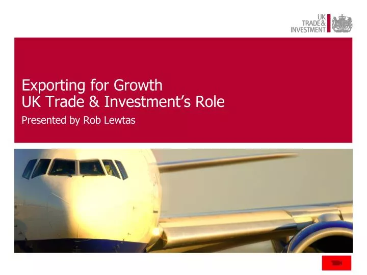 exporting for growth uk trade investment s role