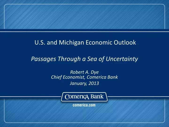 u s and michigan economic outlook passages through a sea of uncertainty