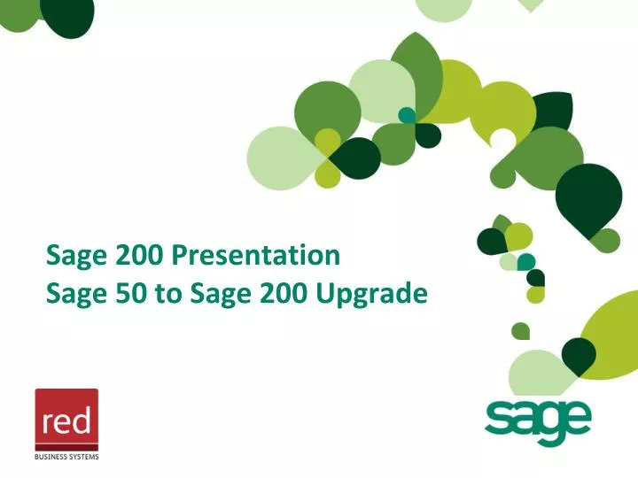 sage 200 presentation sage 50 to sage 200 upgrade