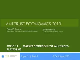 Topic 11:	Market Definition FOR multisided platforms