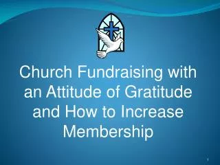 Church Fundraising with an Attitude of Gratitude and How to Increase Membership