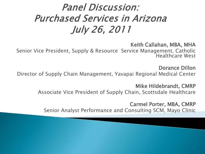 panel discussion purchased services in arizona july 26 2011