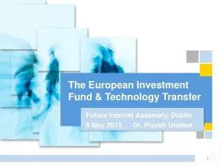The European Investment Fund &amp; Technology Transfer