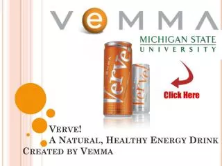 Verve! A Natural, Healthy Energy Drink Created by Vemma