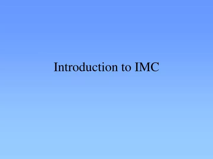 introduction to imc