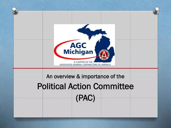 an overview importance of the political action committee pac
