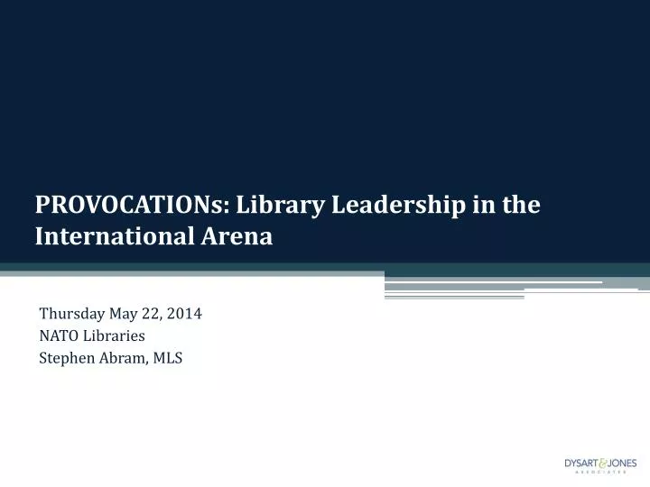 provocations library leadership in the international arena