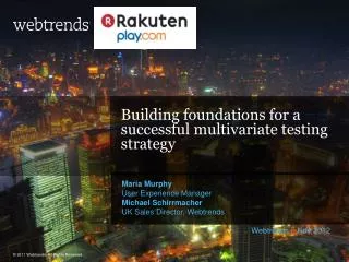 Building foundations for a successful multivariate testing strategy