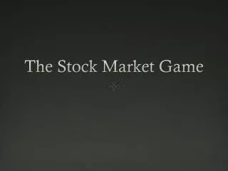 The Stock Market Game