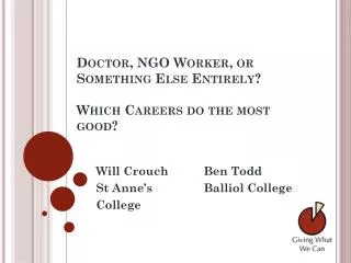 Doctor, NGO Worker, or Something Else Entirely? Which Careers do the most good?