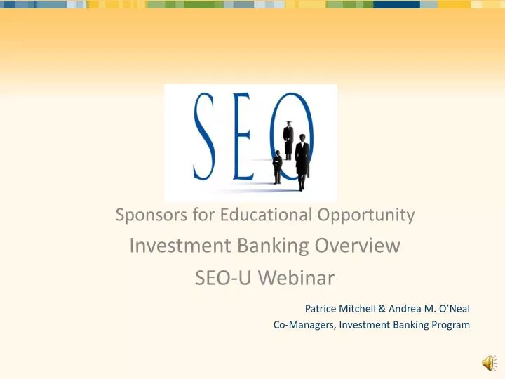sponsors for educational opportunity investment banking overview seo u webinar