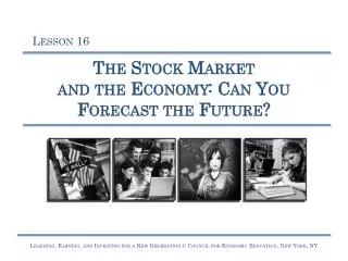 The Stock Market and the Economy: Can You Forecast the Future?