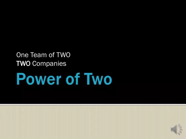 one team of two two companies