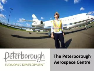 The Peterborough Aerospace Centre