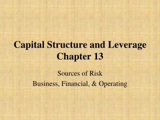 Capital Structure and Leverage Chapter 13