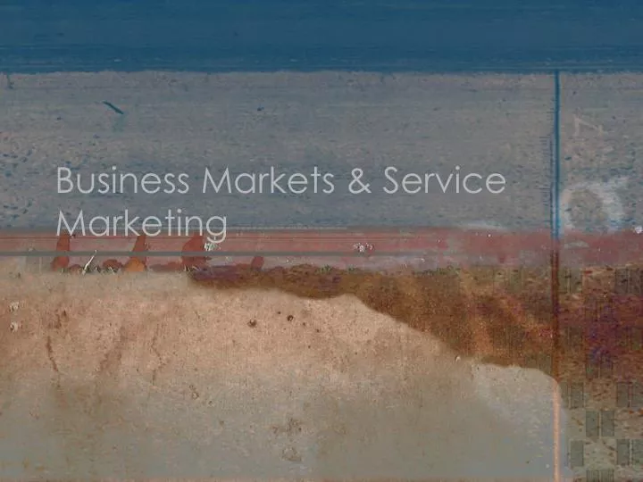 business markets service marketing