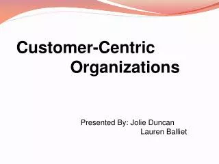 Customer-Centric Organizations