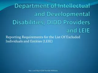 Department of Intellectual and Developmental Disabilities, DIDD Providers and LEIE