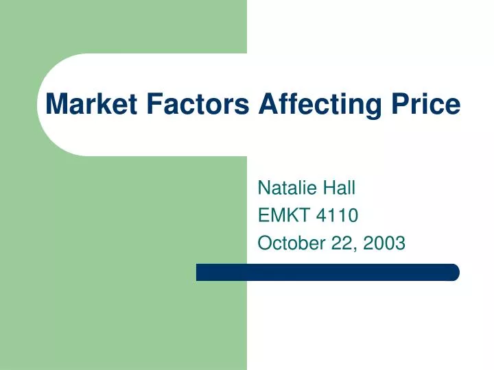 market factors affecting price