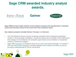 Sage CRM awarded industry analyst awards.