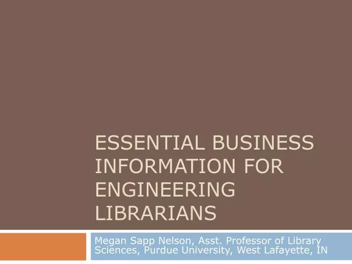 essential business information for engineering librarians