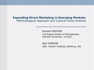 Expanding Direct Marketing in Emerging Markets: Methodological Approach and Cultural Value Analysis