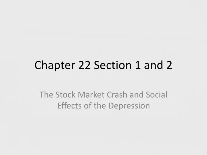 chapter 22 section 1 and 2