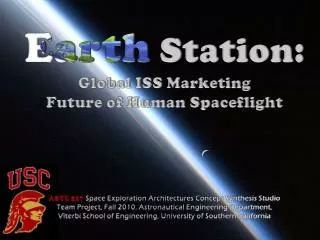 Earth Station: Global ISS Marketing Future of Human Spaceflight