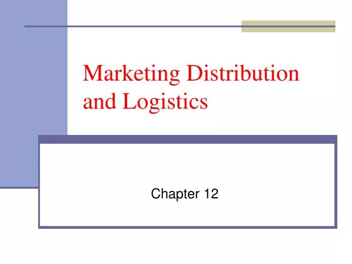 marketing distribution and logistics