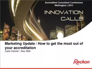 Marketing Update / How to get the most out of your accreditation