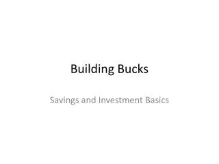 Building Bucks