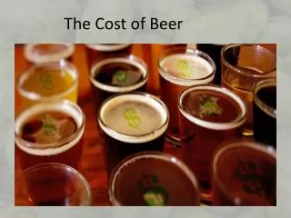The Cost of Beer