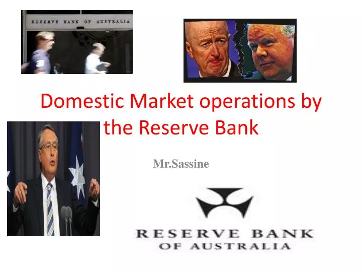 domestic market operations by the reserve bank