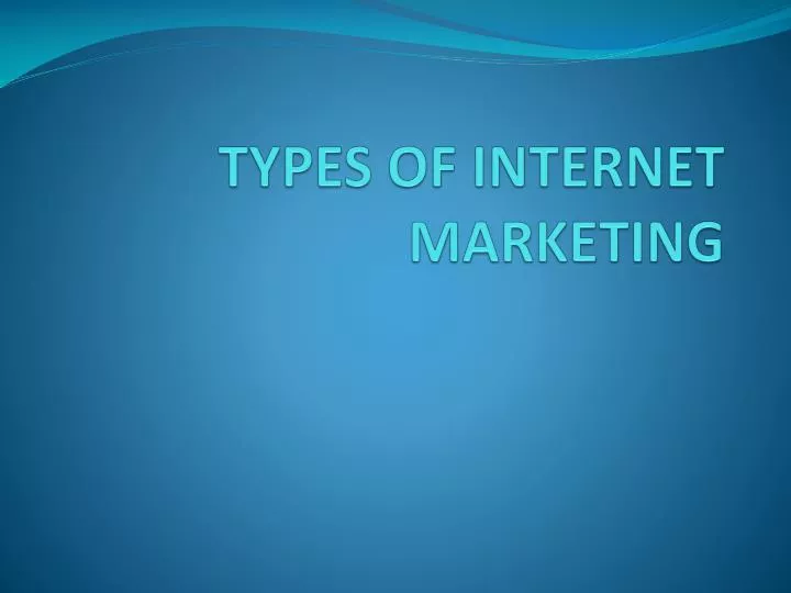 types of internet marketing