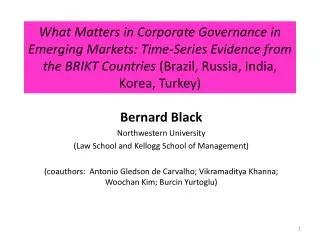 What Matters in Corporate Governance in Emerging Markets: Time-Series Evidence from the BRIKT Countries (Brazil, Russia