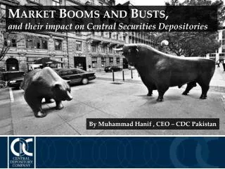 Market Booms and Busts, and their impact on Central Securities Depositories