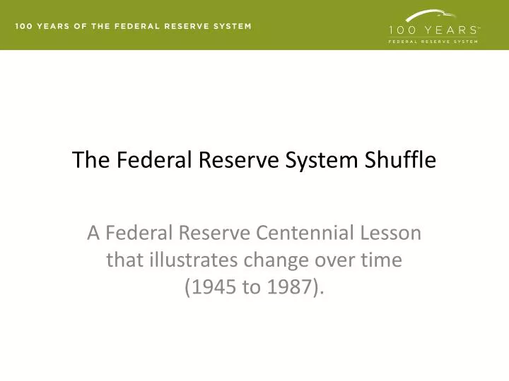 the federal reserve system shuffle