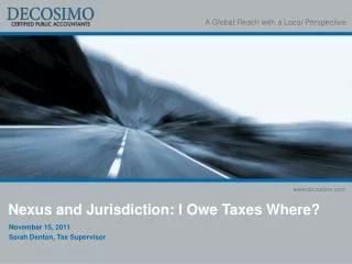 Nexus and Jurisdiction: I Owe Taxes Where?