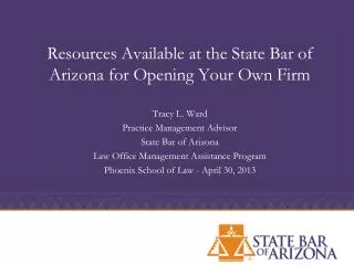 Resources Available at the State Bar of Arizona for Opening Your Own Firm