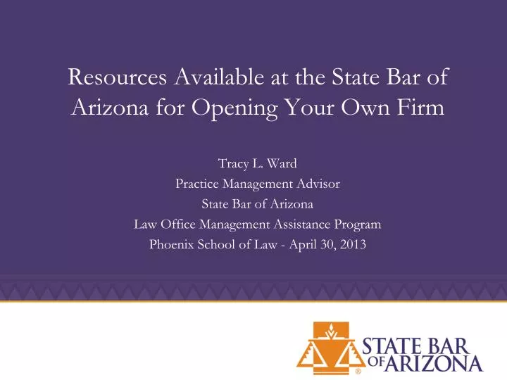 resources available at the state bar of arizona for opening your own firm