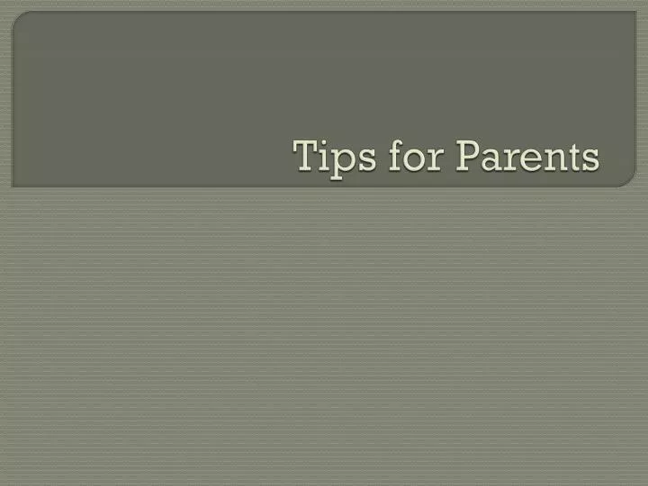 tips for parents