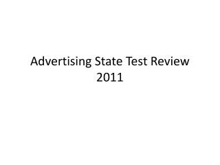 Advertising State Test Review 2011