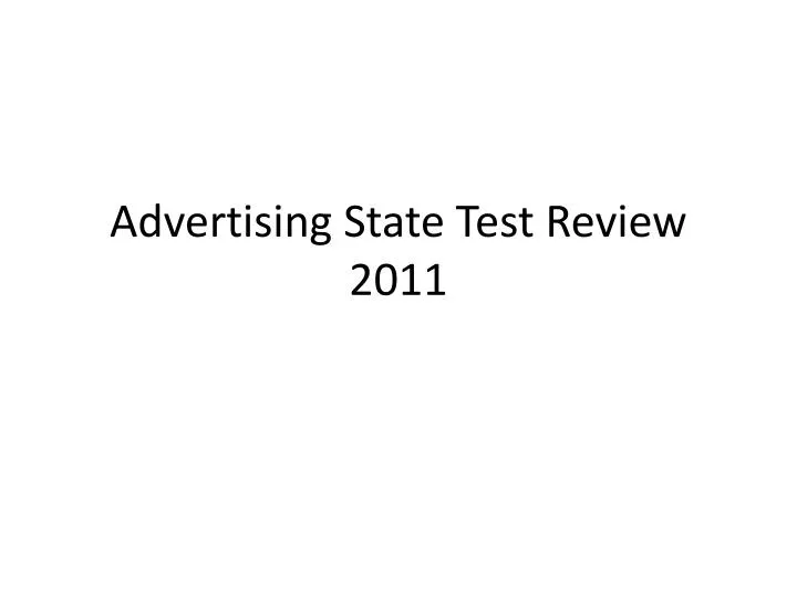 advertising state test review 2011