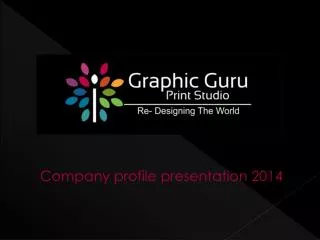 Company profile presentation 2014