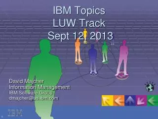 IBM Topics LUW Track Sept 12, 2013