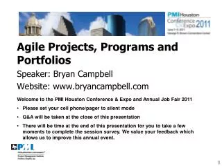 Agile Projects, Programs and Portfolios Speaker: Bryan Campbell Website: www.bryancampbell.com