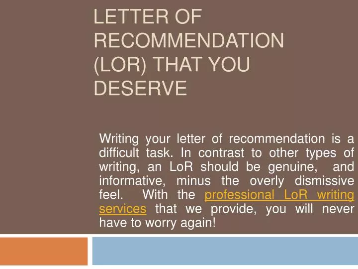 get the perfect letter of recommendation lor that you deserve