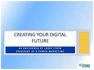 Creating Your Digital Future
