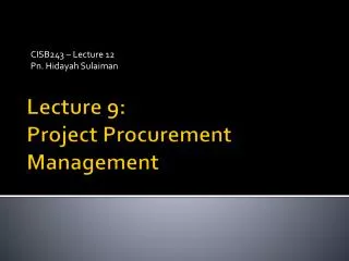 Lecture 9: Project Procurement Management