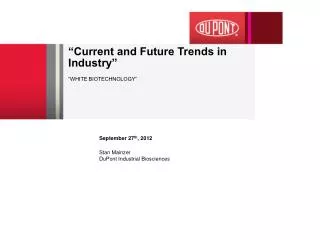 “Current and Future Trends in Industry”